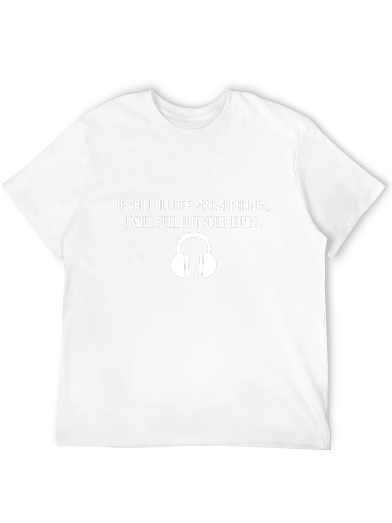 Earphone Threat T-Shirt - Pull Out Your Lungs!