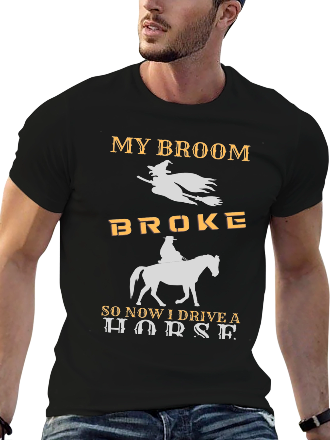 My Broom Broke I Drive a Horse T-Shirt