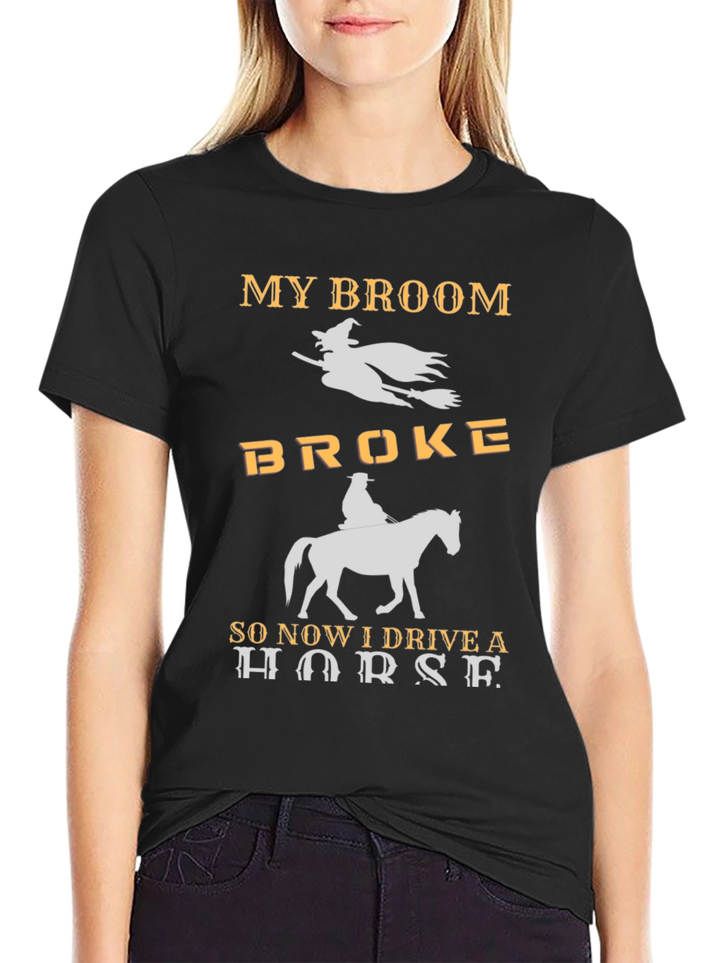 My Broom Broke I Drive a Horse T-Shirt