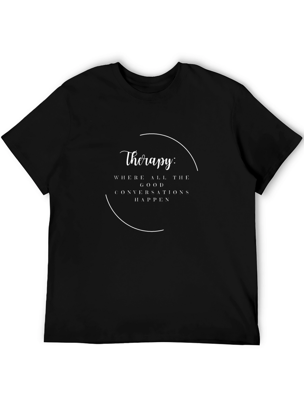 Therapy Good Conversations T-Shirt