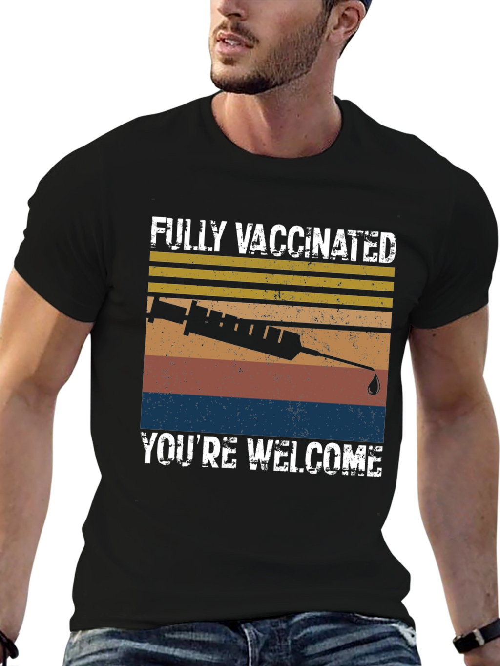 Fully Vaccinated Youre Welcome T-Shirt