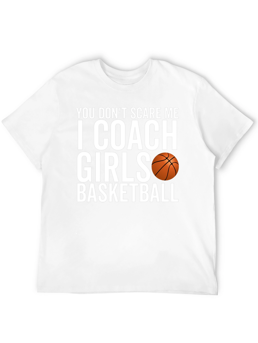 Coach Girls Basketball T-Shirt Funny Sports Tee