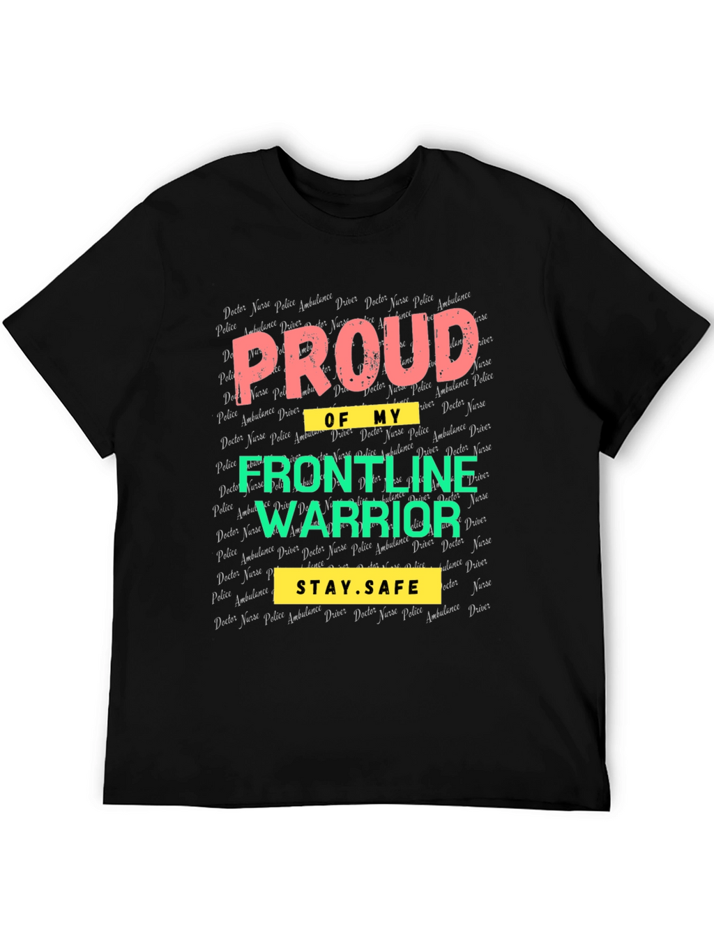 Proud Frontline Warrior Graphic T-Shirt
