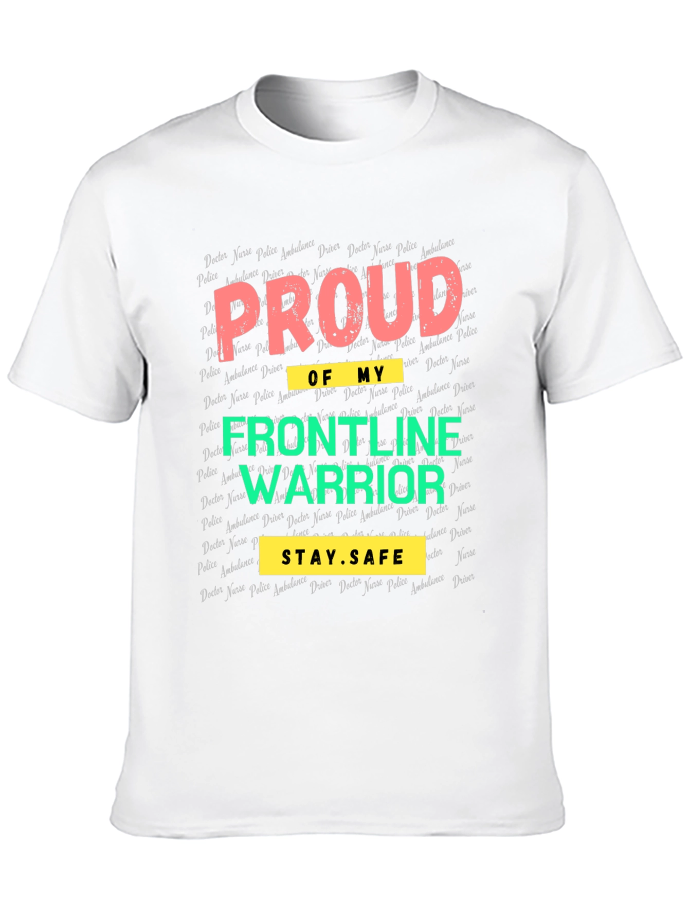 Proud Frontline Warrior Graphic T-Shirt
