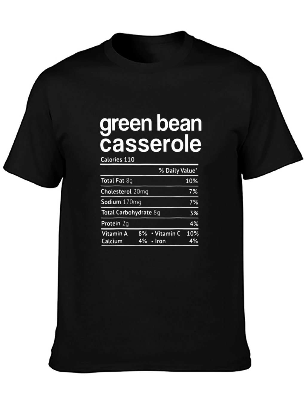 Green Bean Casserole Nutrition Facts T-Shirt
