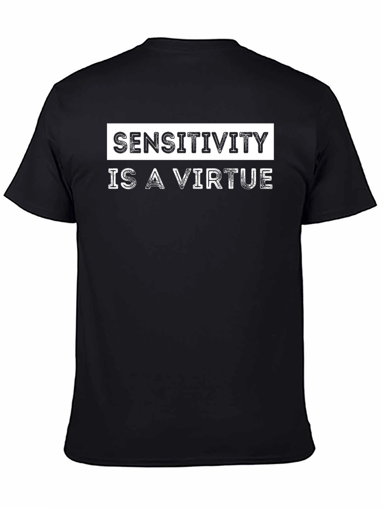 Sensitivity Is A Virtue Graphic T-Shirt