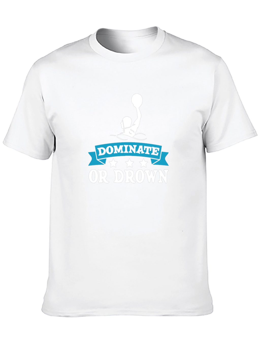 Dominate or Drown Water Polo Graphic T-Shirt