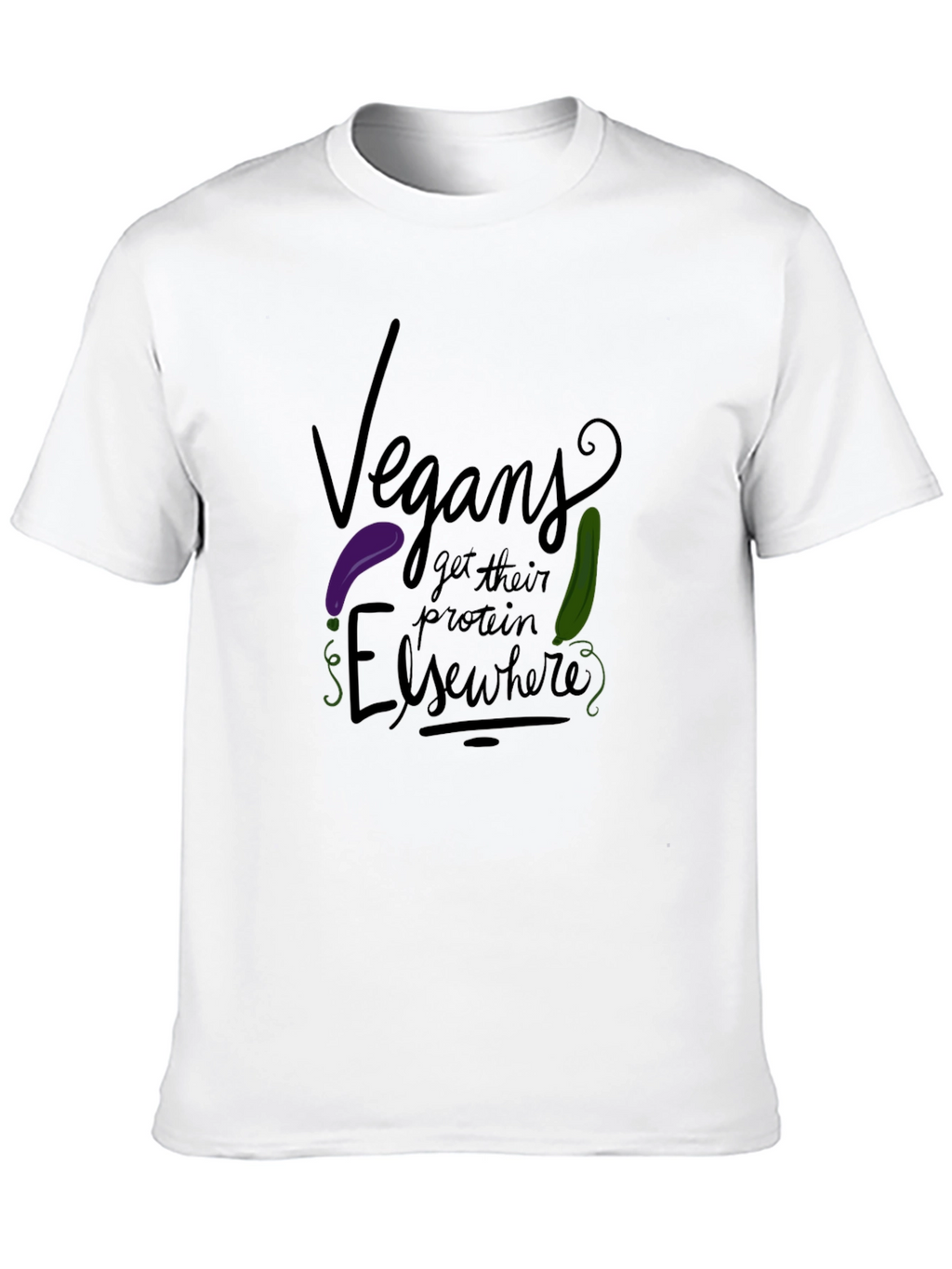 Vegans Get Protein Elsewhere Graphic Tee