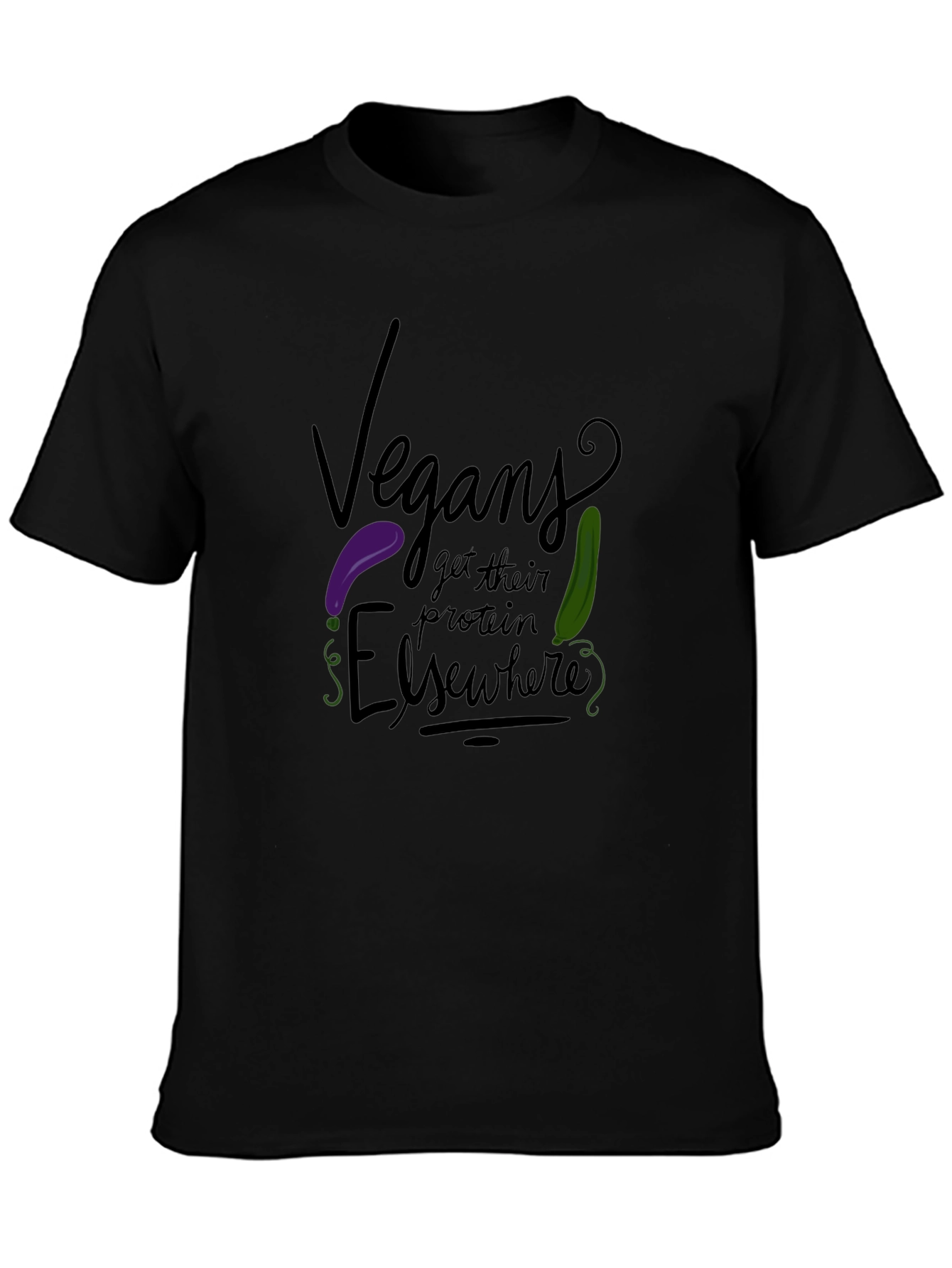 Vegans Get Protein Elsewhere Graphic Tee