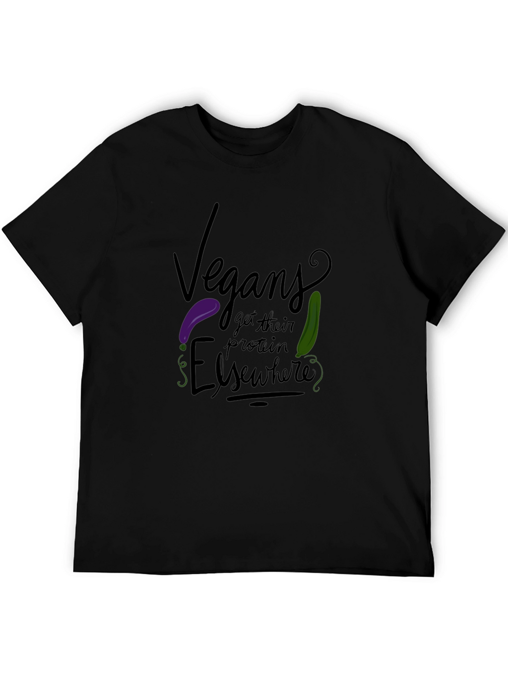 Vegans Get Protein Elsewhere Graphic Tee