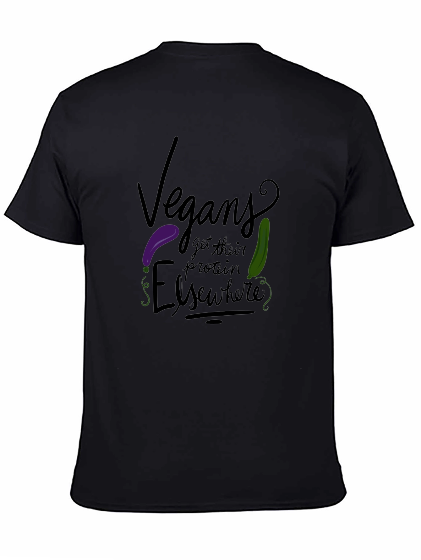 Vegans Get Protein Elsewhere Graphic Tee
