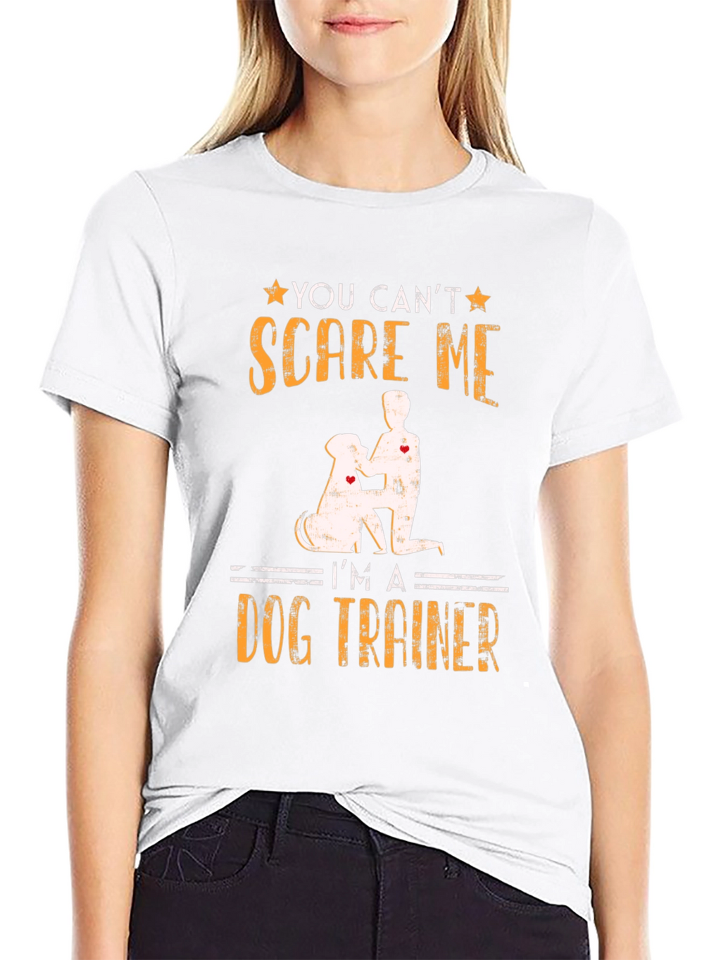 Dog Trainer T-Shirt - You Cant Scare Me!