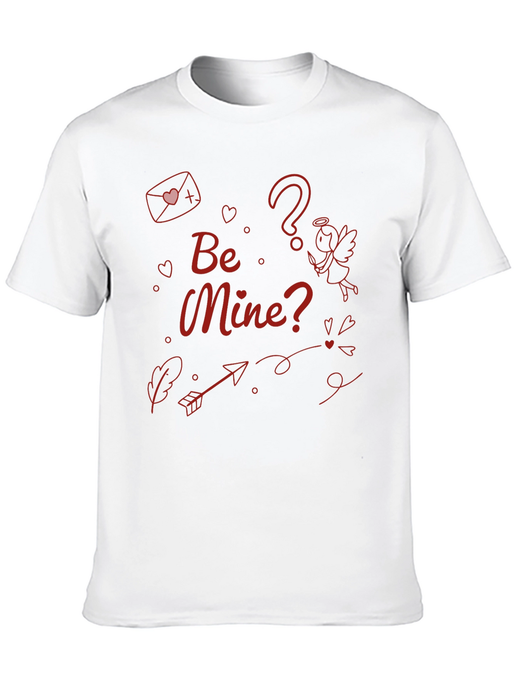 Be Mine? Cupids Valentine T-Shirt