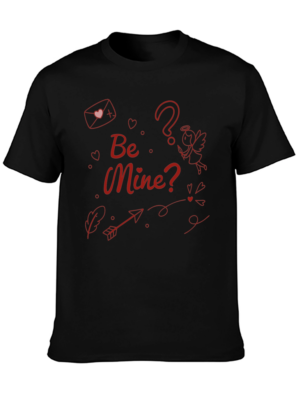 Be Mine? Cupids Valentine T-Shirt