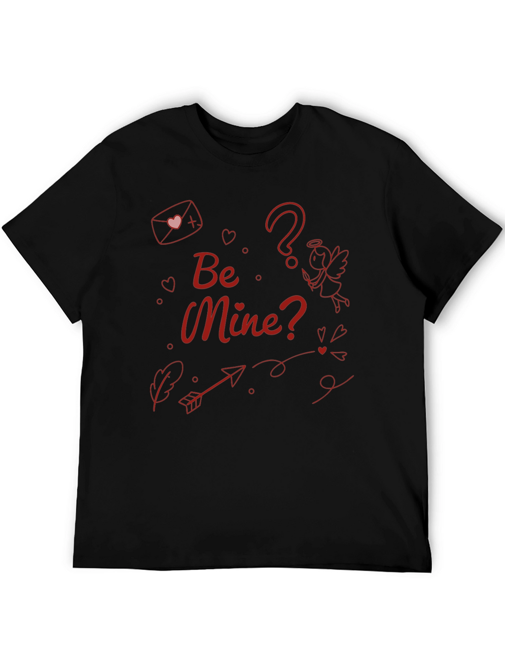 Be Mine? Cupids Valentine T-Shirt