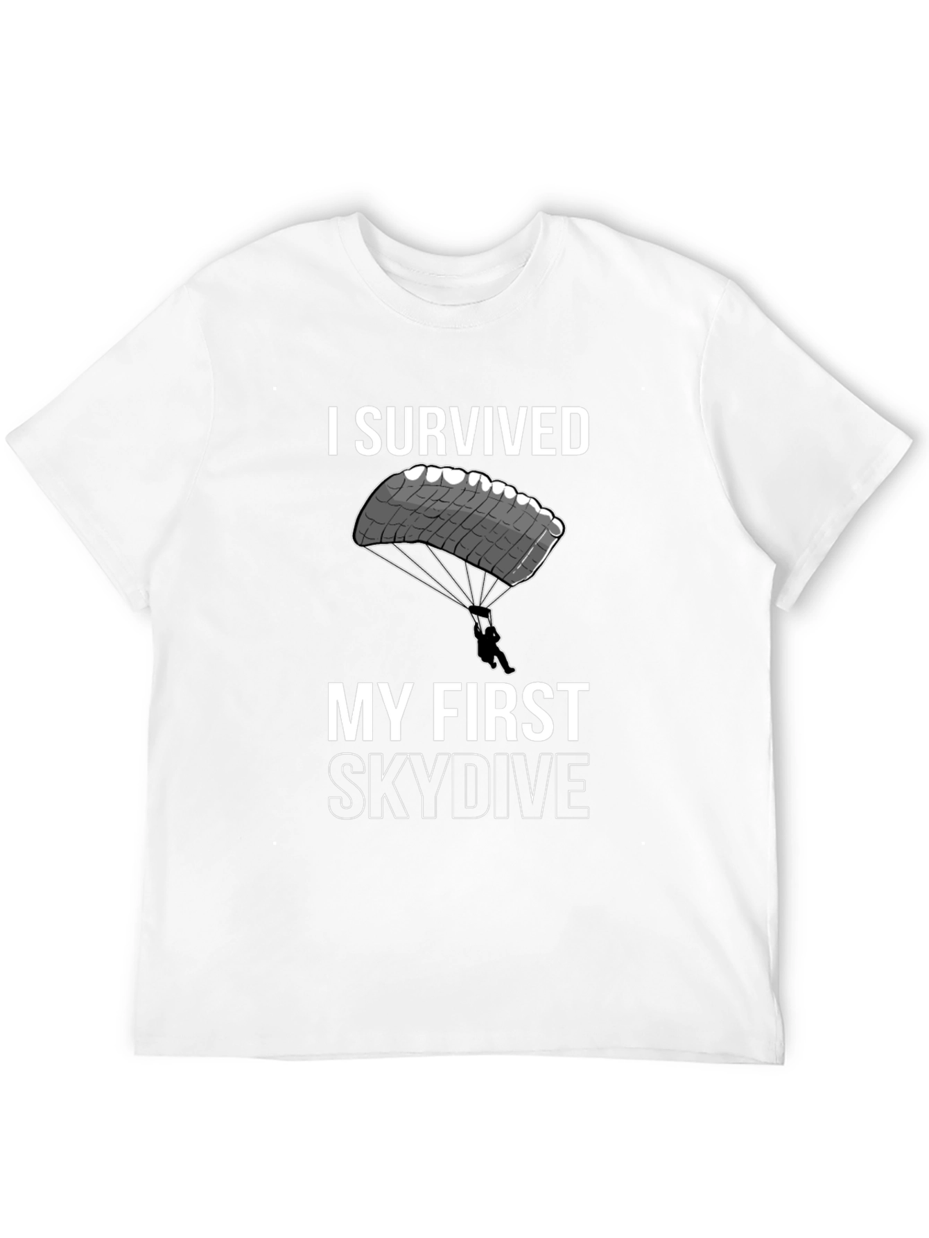 I Survived My First Skydive T-Shirt