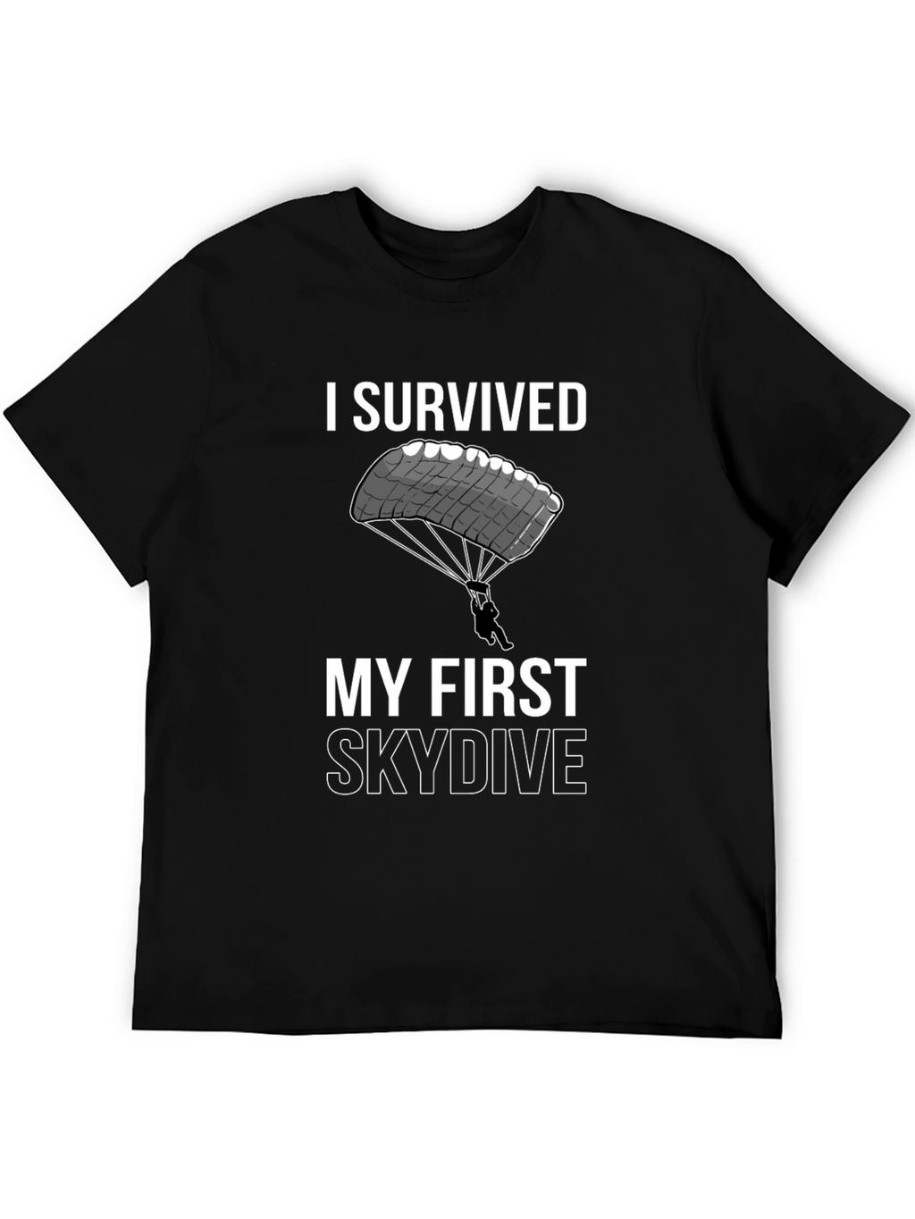 I Survived My First Skydive T-Shirt