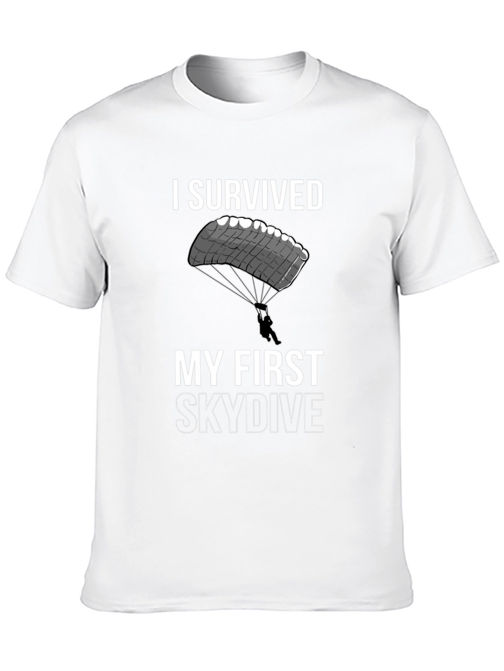 I Survived My First Skydive T-Shirt