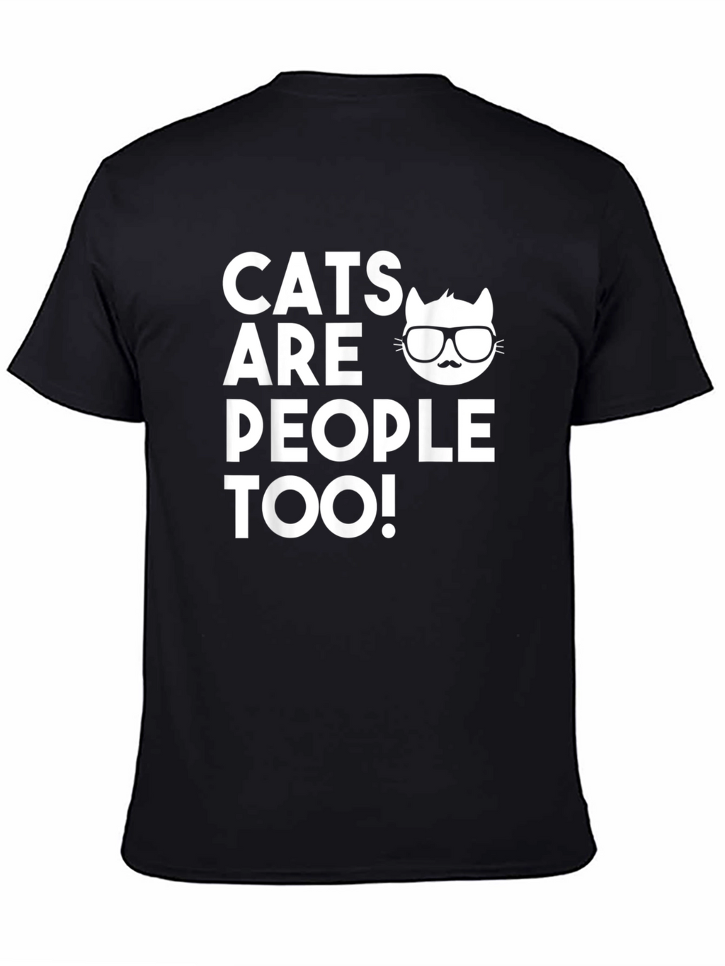 Cats Are People Too! Graphic Tee
