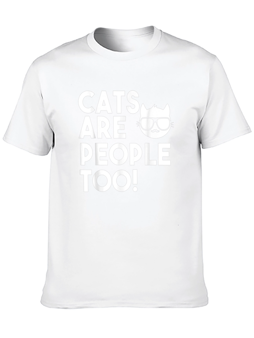 Cats Are People Too! Graphic Tee