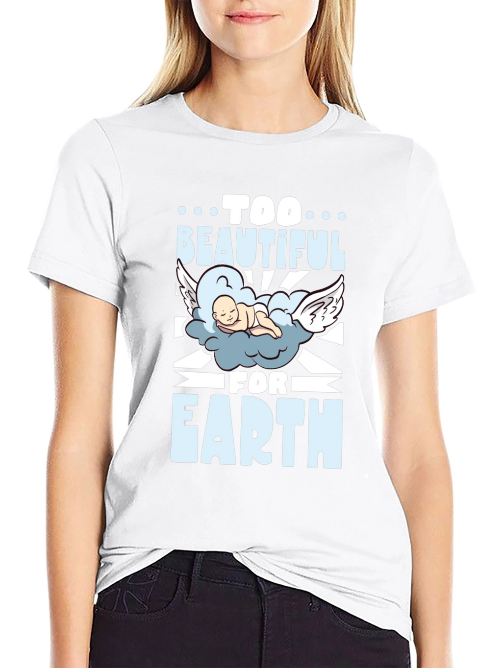 Too Beautiful For Earth Graphic T-Shirt