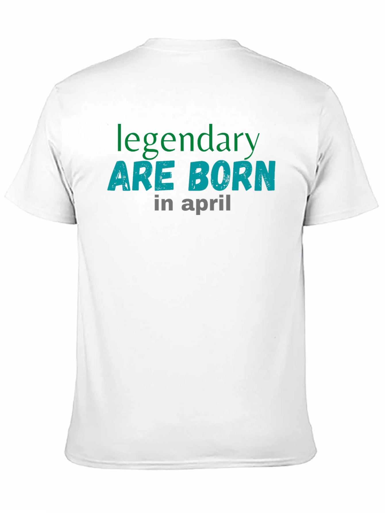 Legendary Born in April Graphic T-Shirt