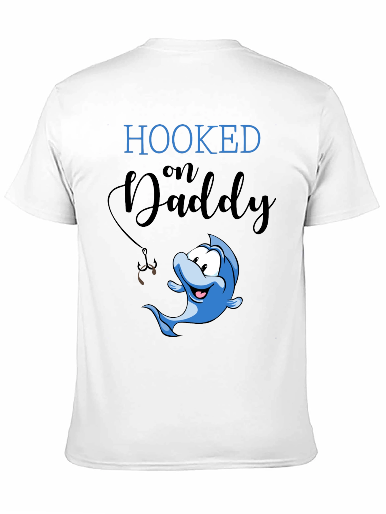 Hooked on Daddy T-Shirt | Fathers Day Gift