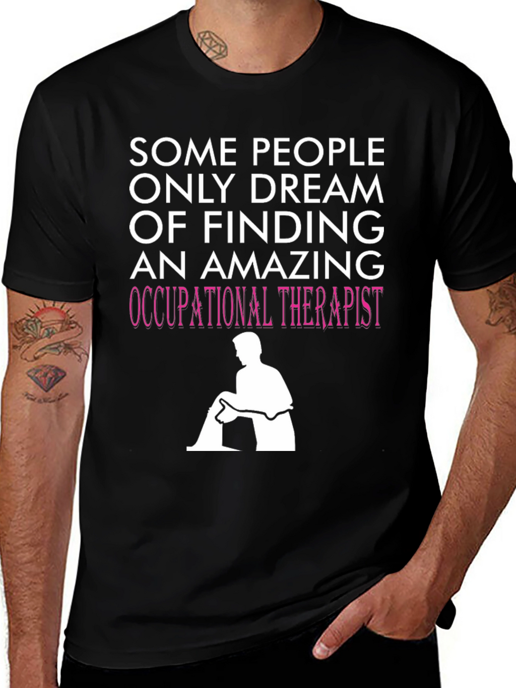 Occupational Therapist T-Shirt - Dream Job Apparel