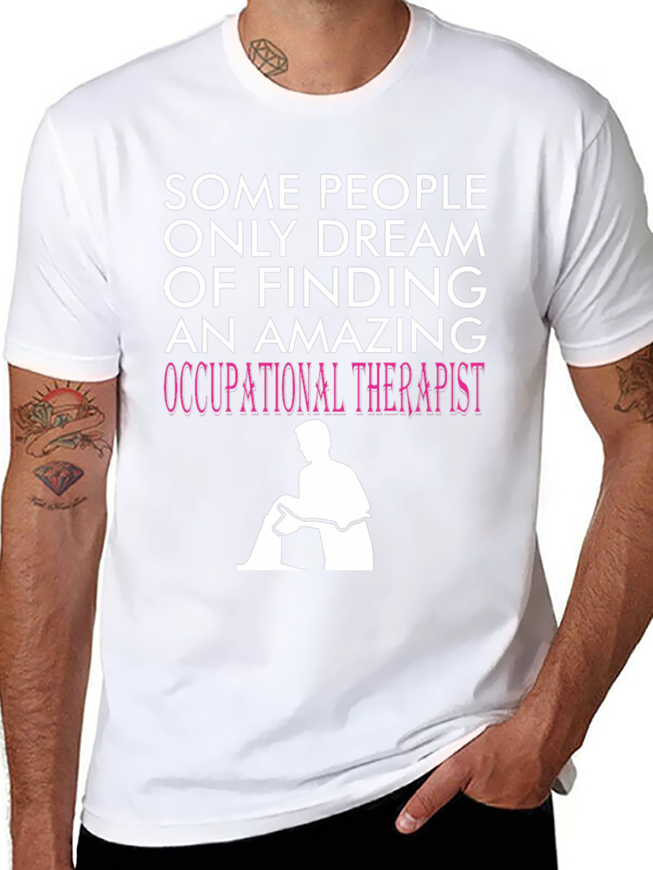 Occupational Therapist T-Shirt - Dream Job Apparel