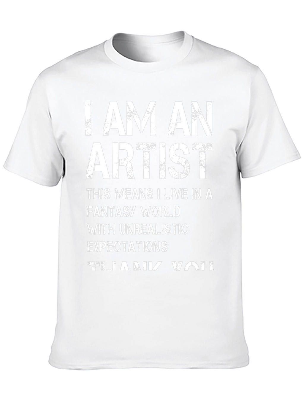 I AM AN ARTIST Graphic Tee