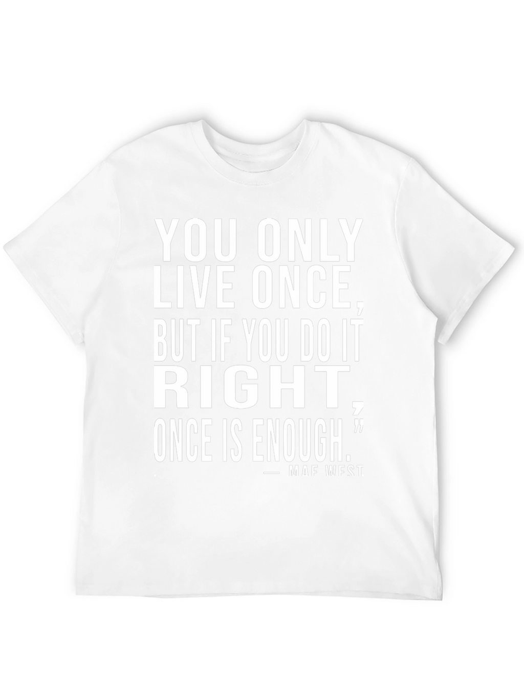 YOLO Mae West Quote Graphic Tee