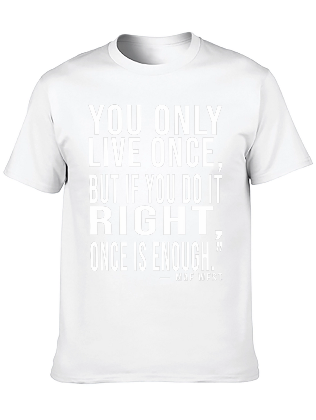 YOLO Mae West Quote Graphic Tee