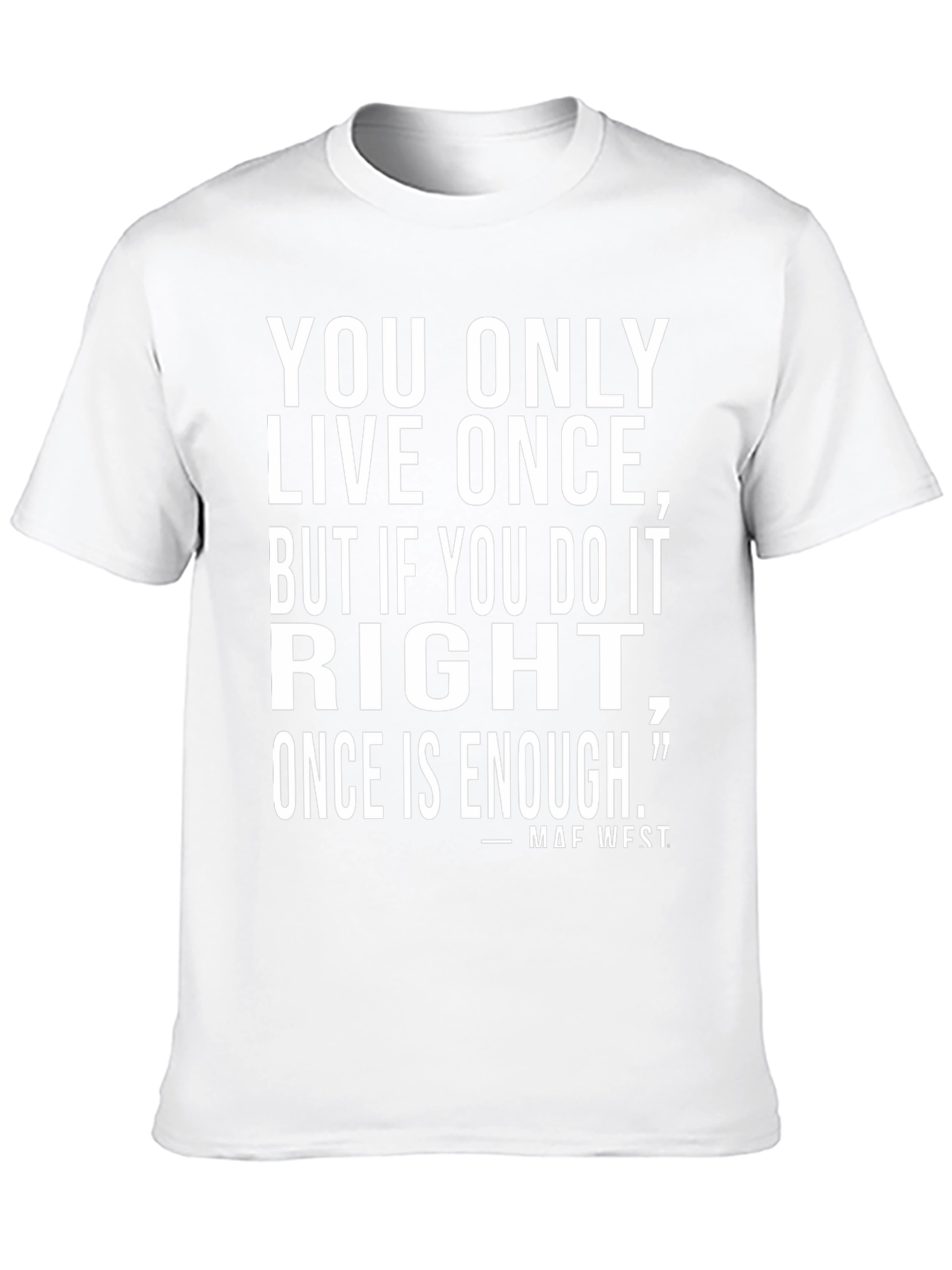 YOLO Mae West Quote Graphic Tee