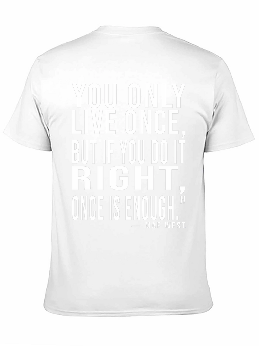 YOLO Mae West Quote Graphic Tee