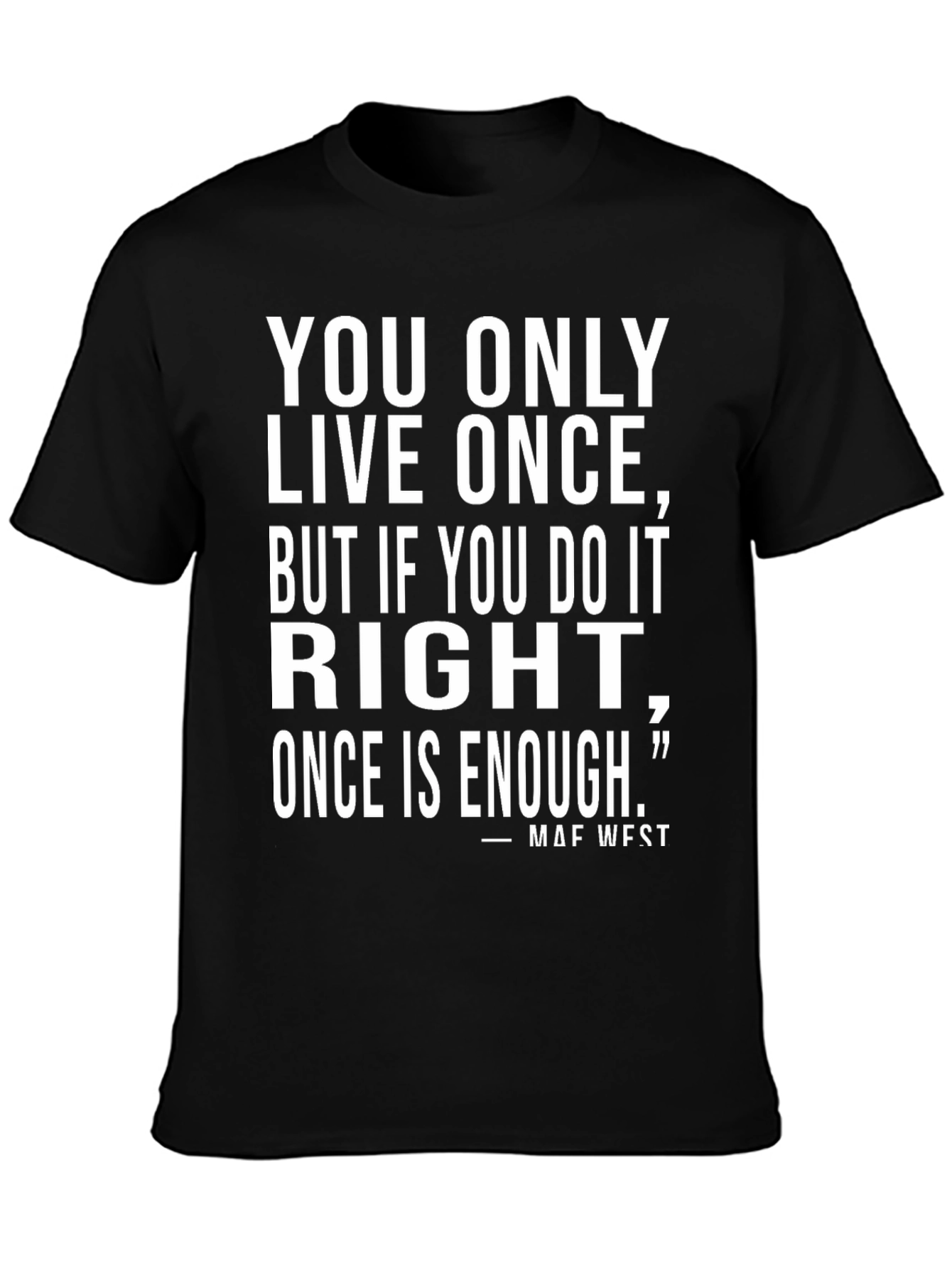 YOLO Mae West Quote Graphic Tee