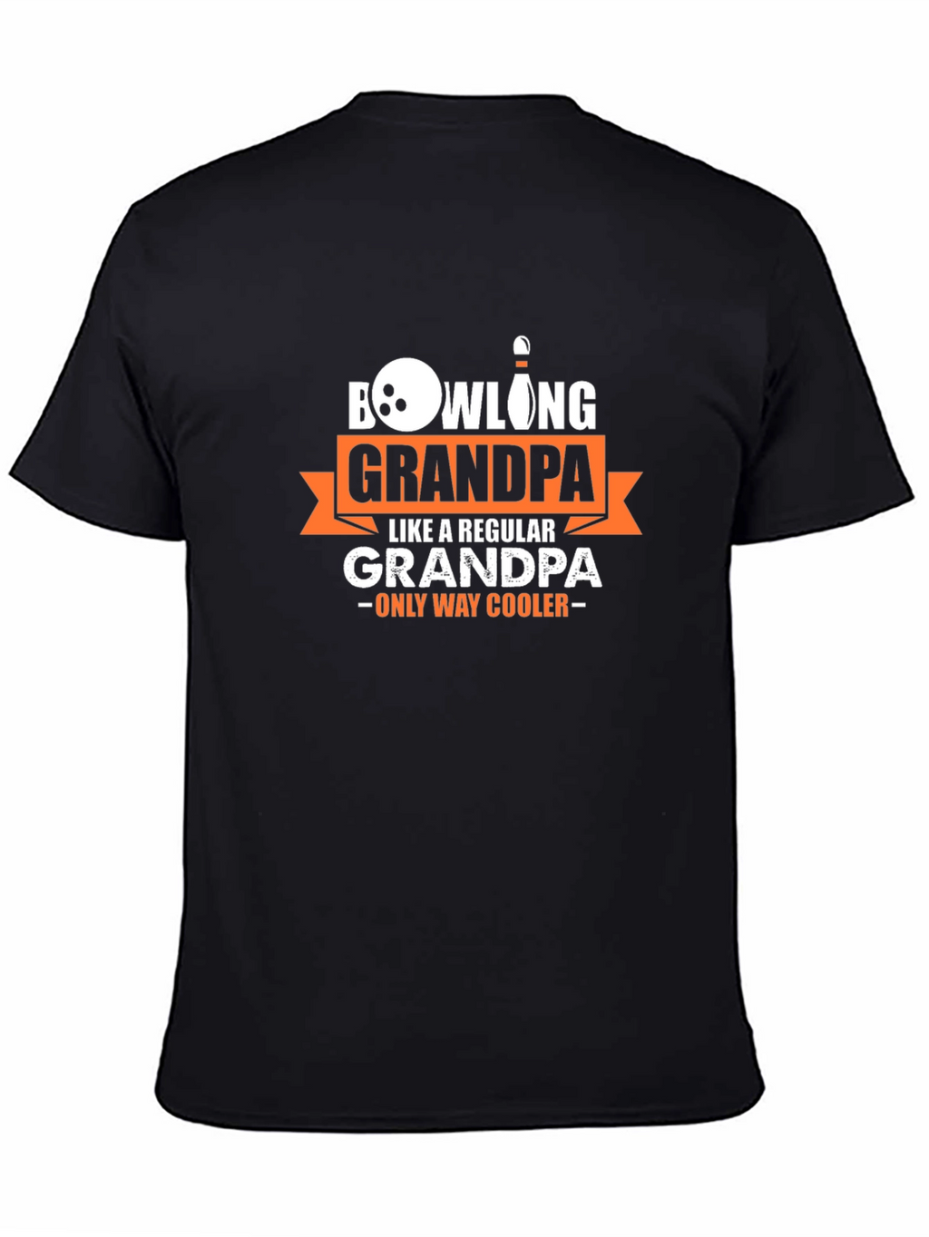 Bowling Grandpa T-Shirt - Regular Grandpa Only Way Cooler