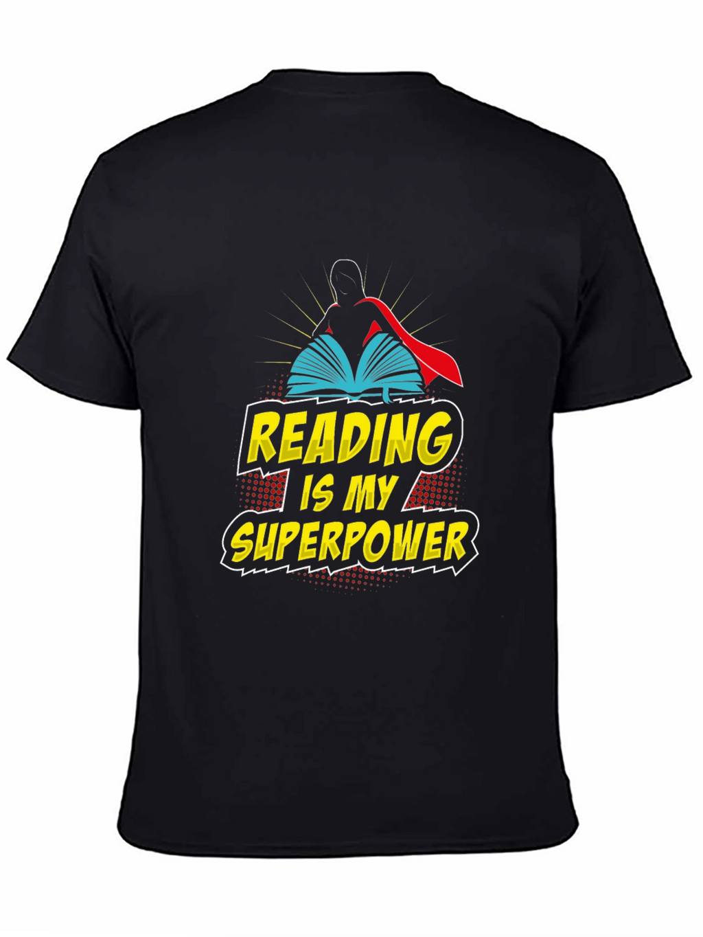 Reading is My Superpower Graphic T-Shirt