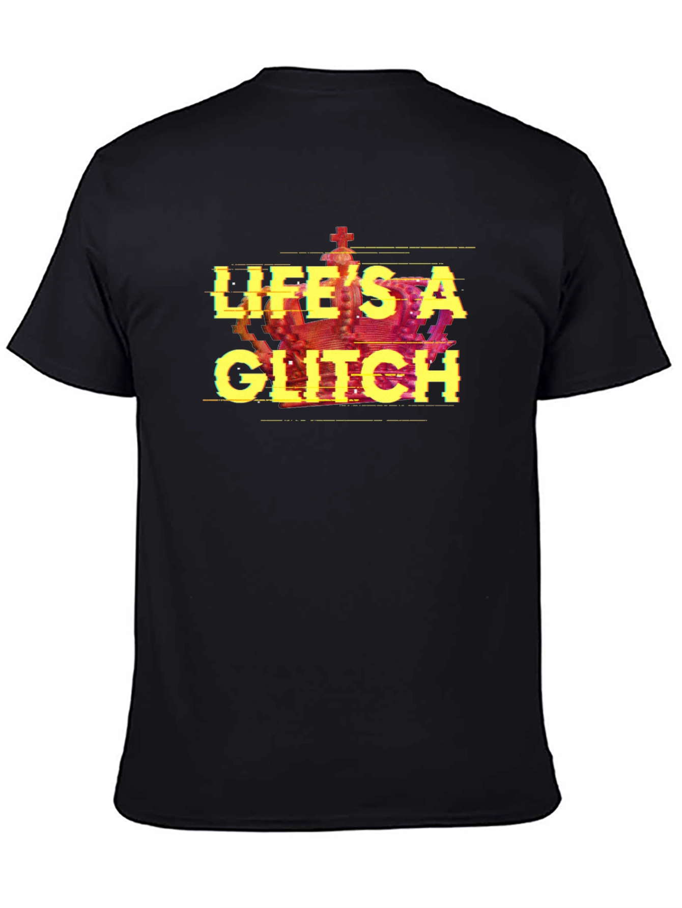 Lifes A Glitch T-Shirt - Black Tee with Crown