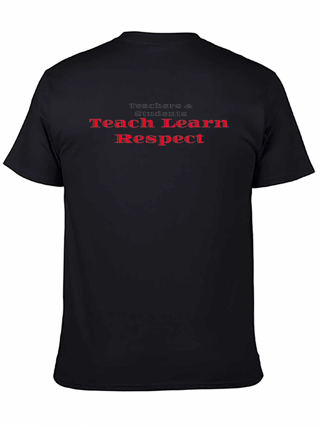 Teach Learn Respect Graphic T-Shirt
