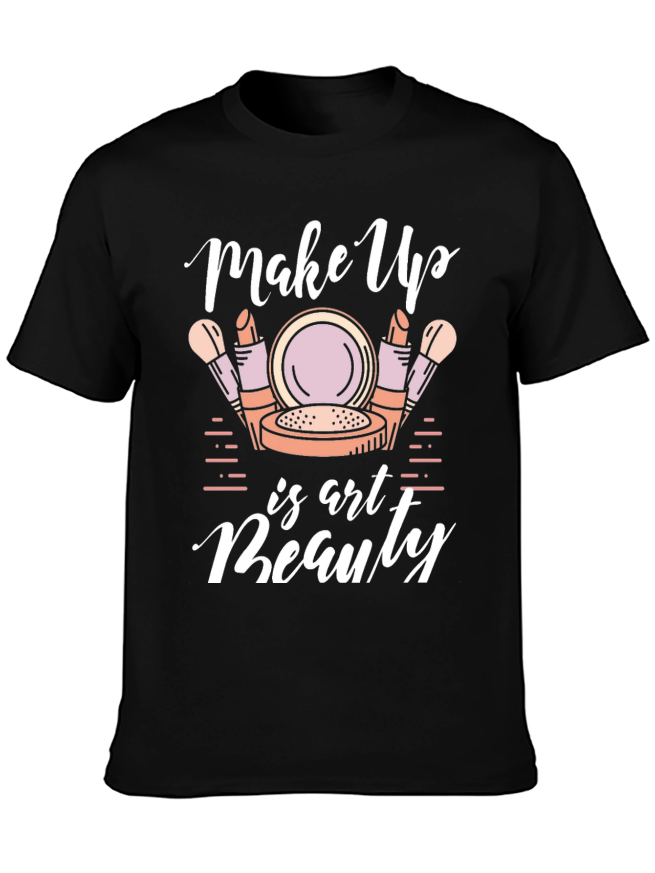 Make Up is Art Beauty Graphic T-Shirt