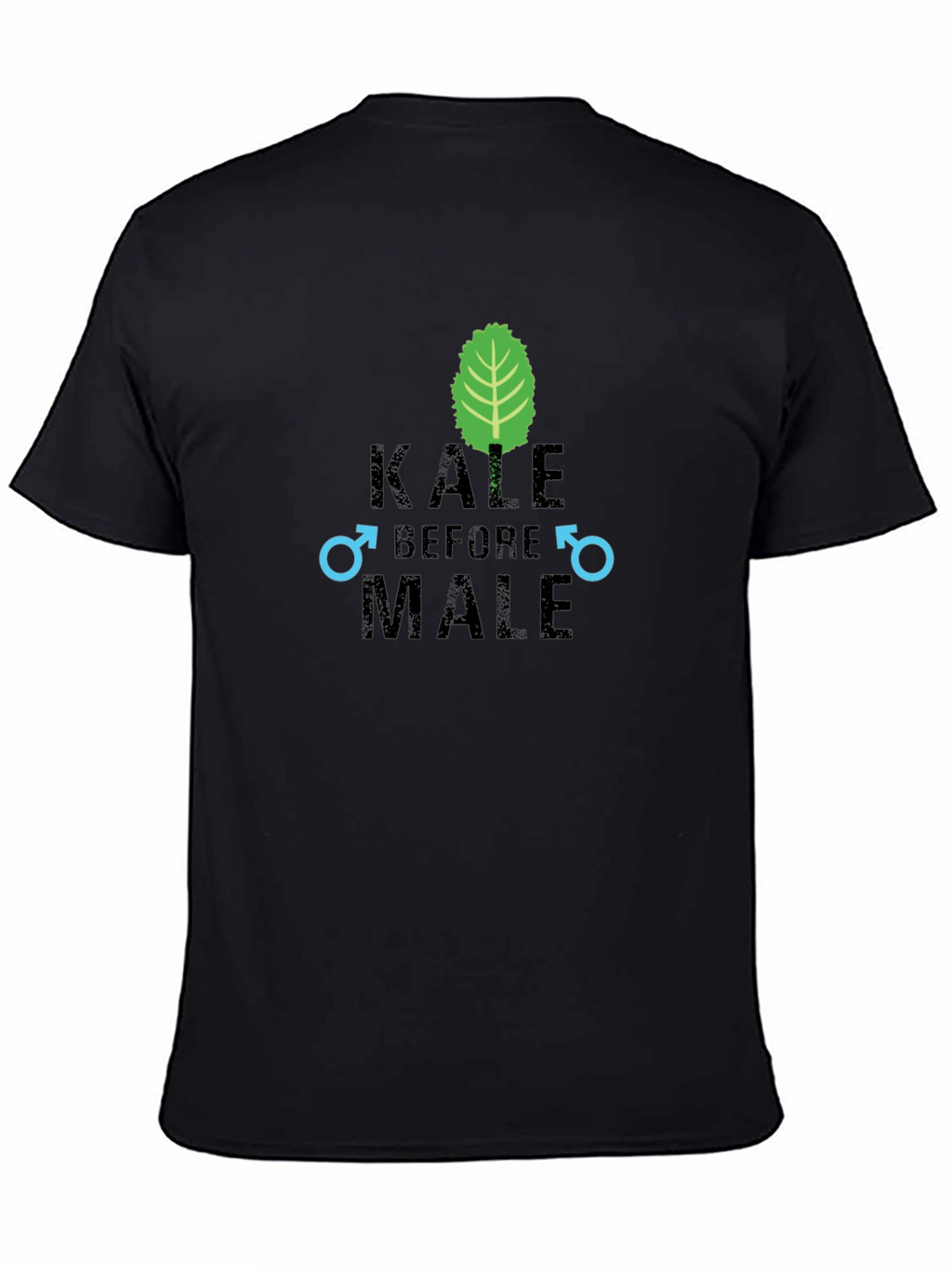 Kale Before Male Graphic Tee