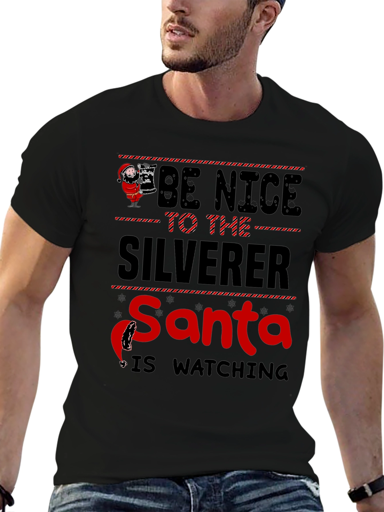 Be Nice to the Silverer Santa is Watching T-Shirt