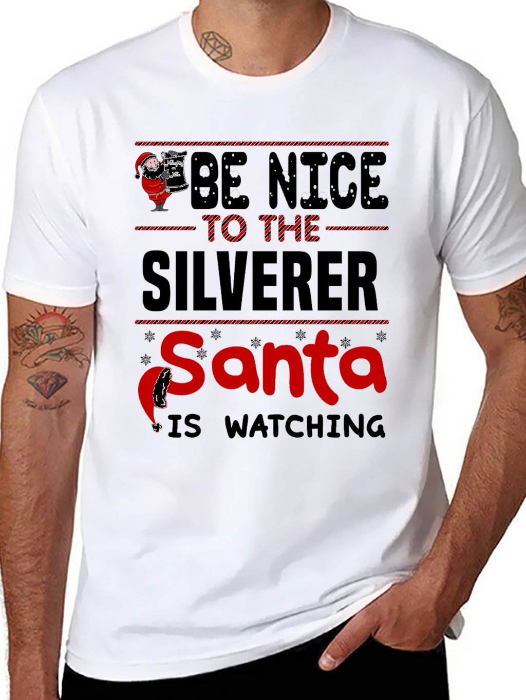 Be Nice to the Silverer Santa is Watching T-Shirt