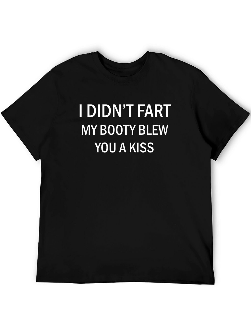 Funny Slogan T-Shirt: Booty Kiss Tee