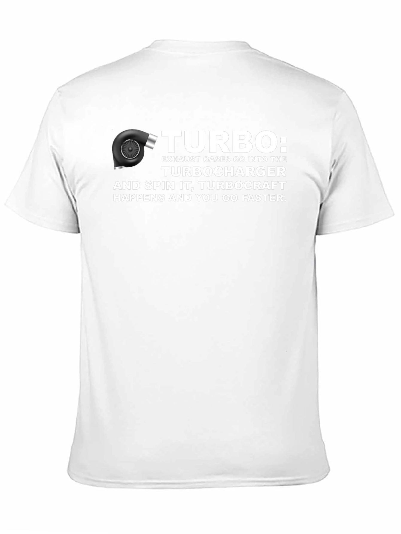 Turbocharger T-Shirt - Spin It & Go Faster!
