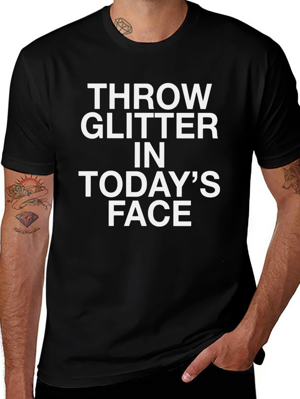 Throw Glitter in Todays Face Graphic Tee