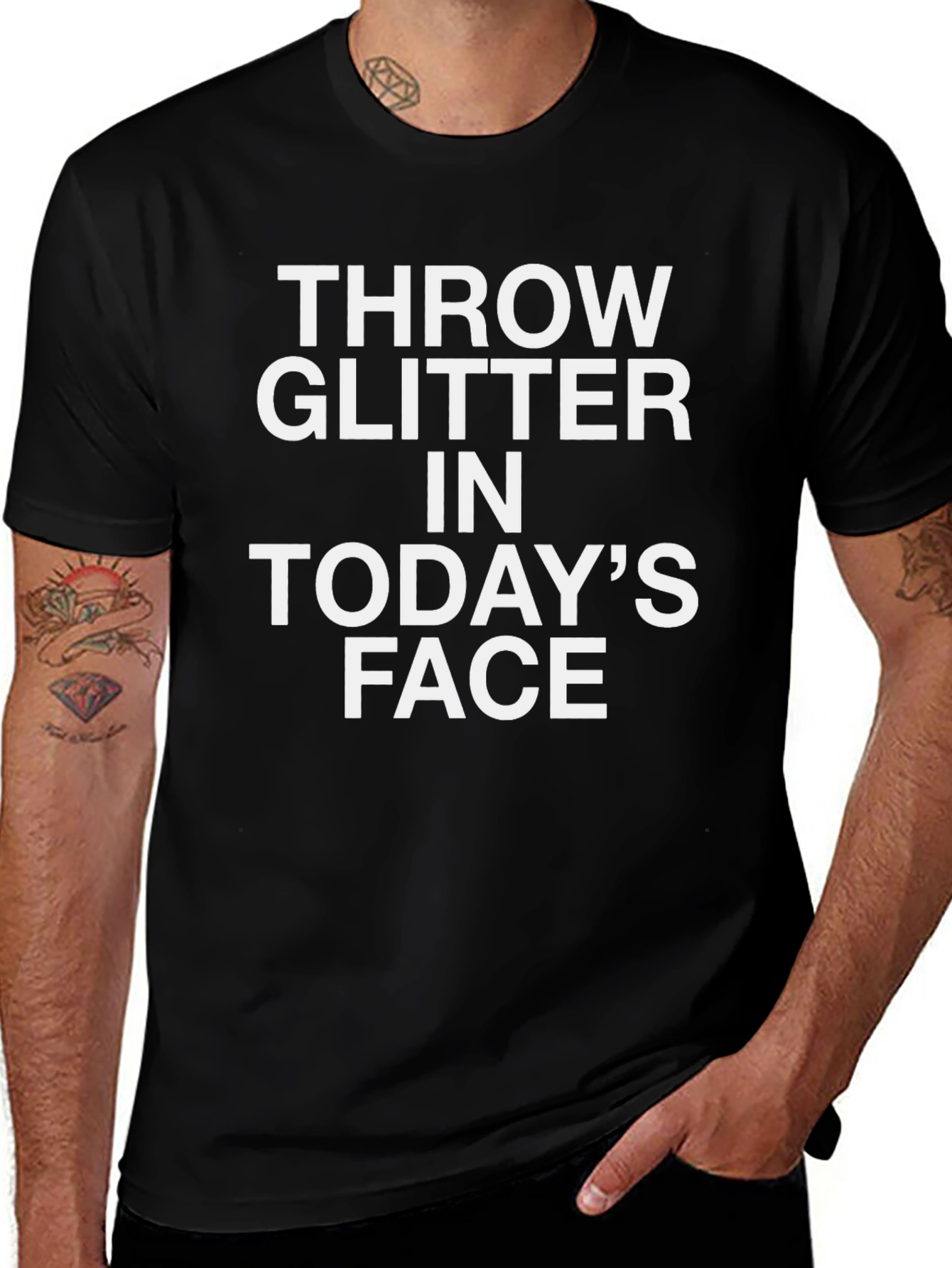 Throw Glitter in Todays Face Graphic Tee
