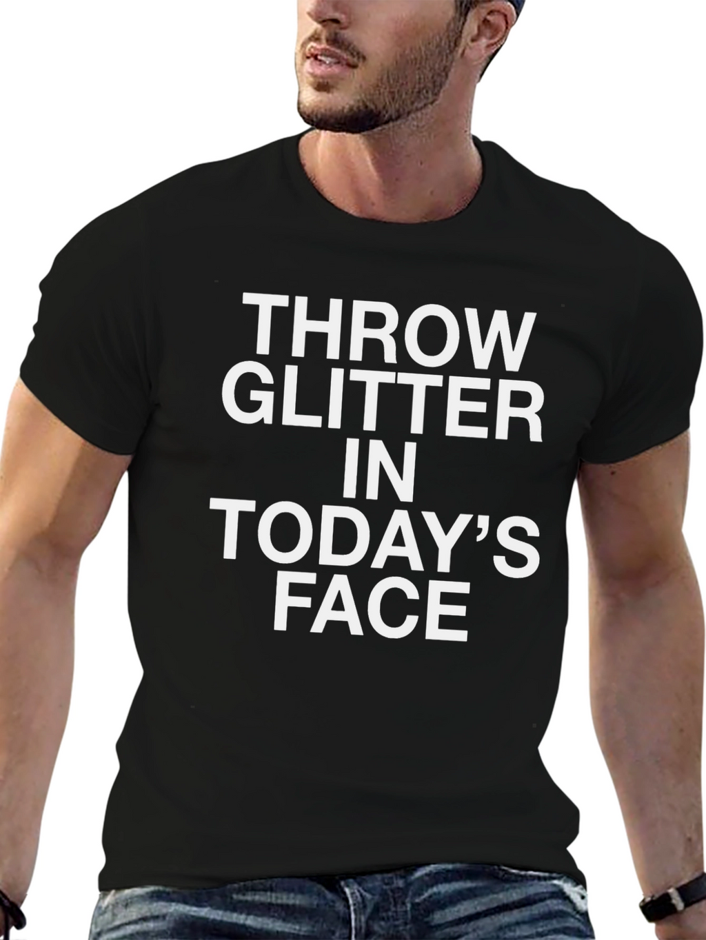Throw Glitter in Todays Face Graphic Tee