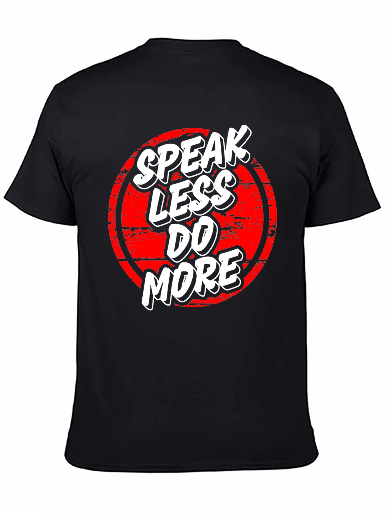 Speak Less Do More Graphic Tee