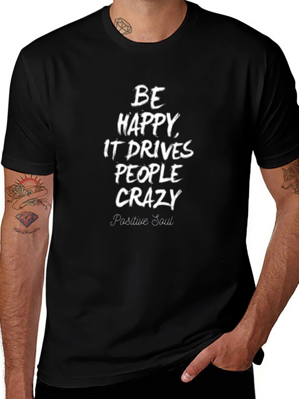 Be Happy T-Shirt | Positive Soul Statement Tee